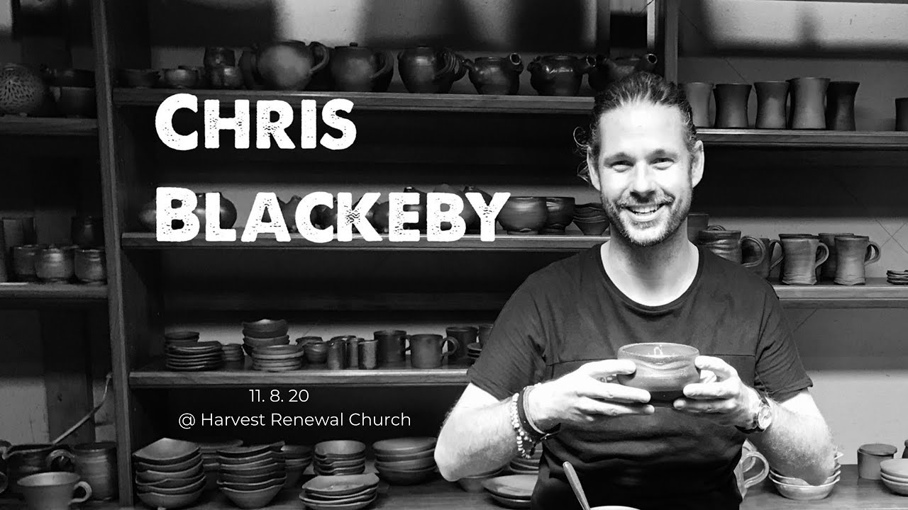 Chris Blackeby: As He Is Ministries - 11/8/20 Harvest Renewal