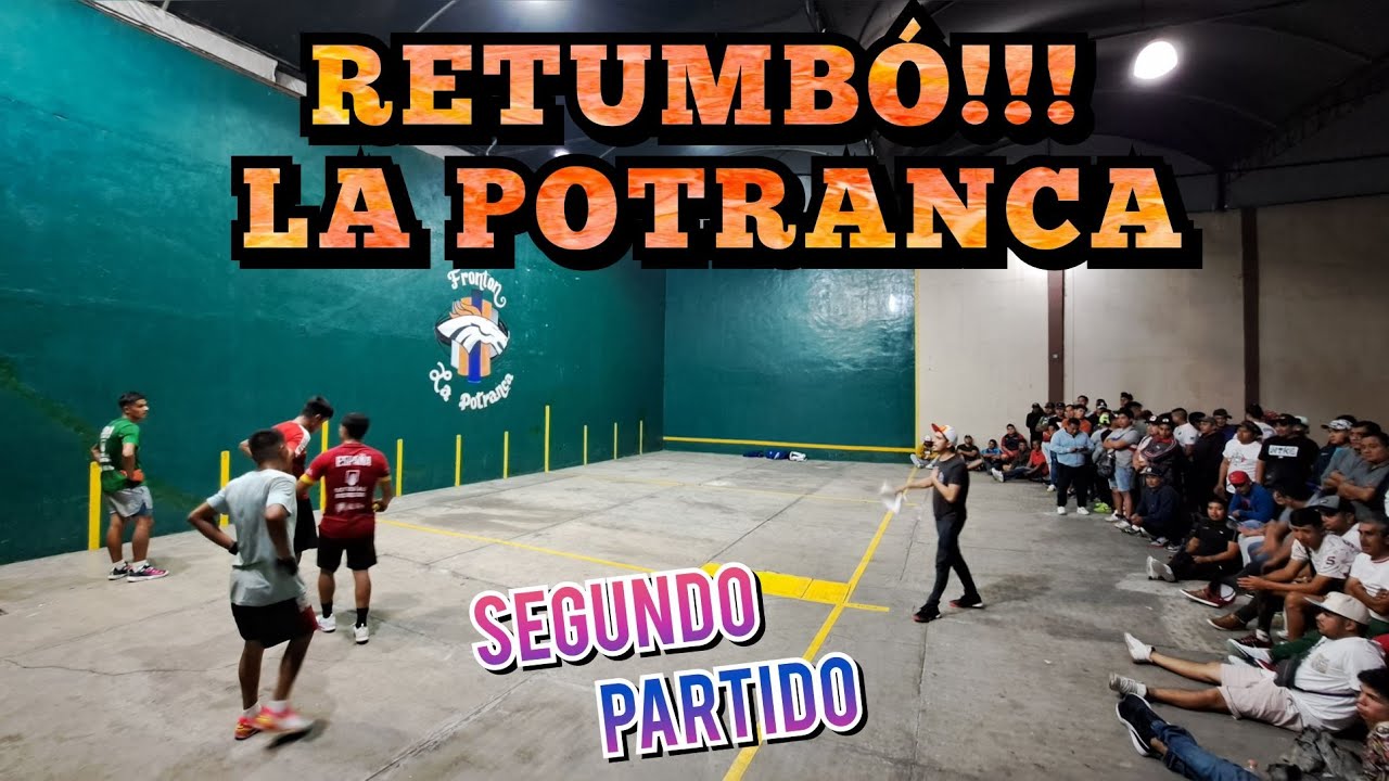 MOMITO Y GOLDEN BOY  VS  ABRAHAM Y CHATITO(chamizal)  *FRONTÓN LA POTRANCA* 2do partido #fronton