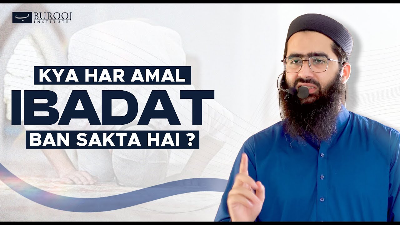 🕋 Kya Har Amal Ibadat Ban Sakta Hai? | 🕌 Jumma Khutbah Bayan – Shaikh Taha Pasha | 📅 8th August 2025
