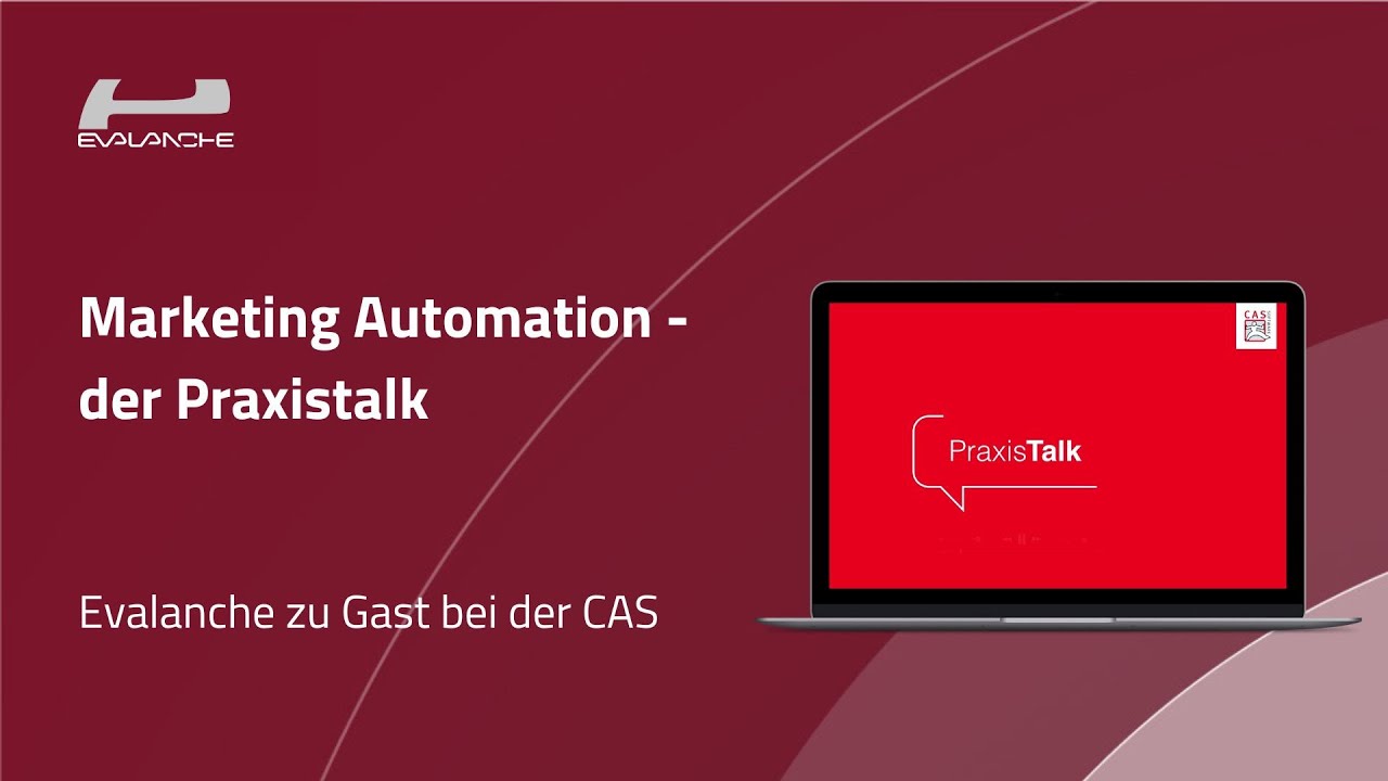 Marketing Automation: Evalanche im Praxistalk der CAS