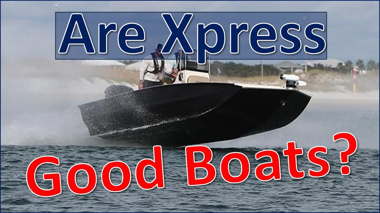 Are Express Aluminum Fishing Boats Good Boats?