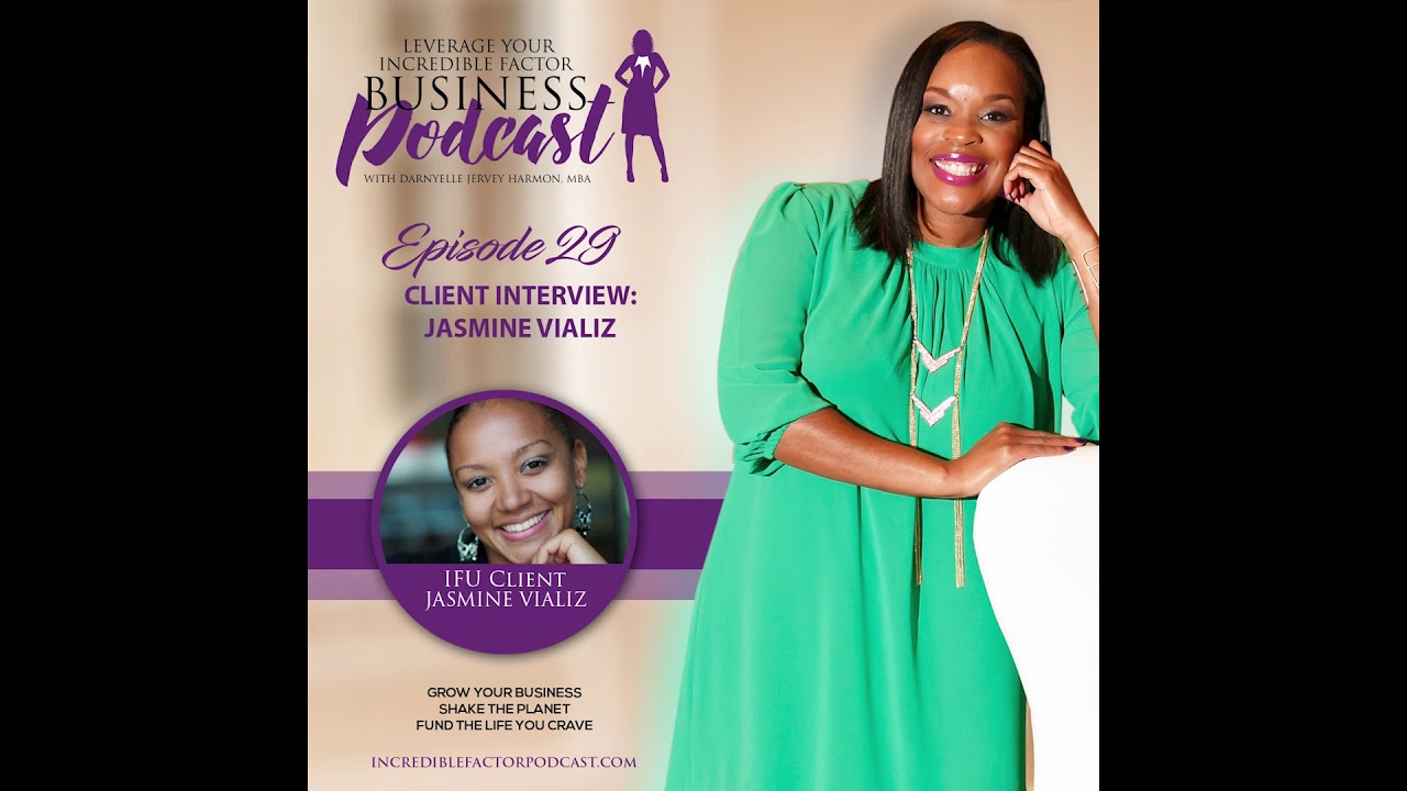 Episode 29: Client Interview Jasmine Vializ