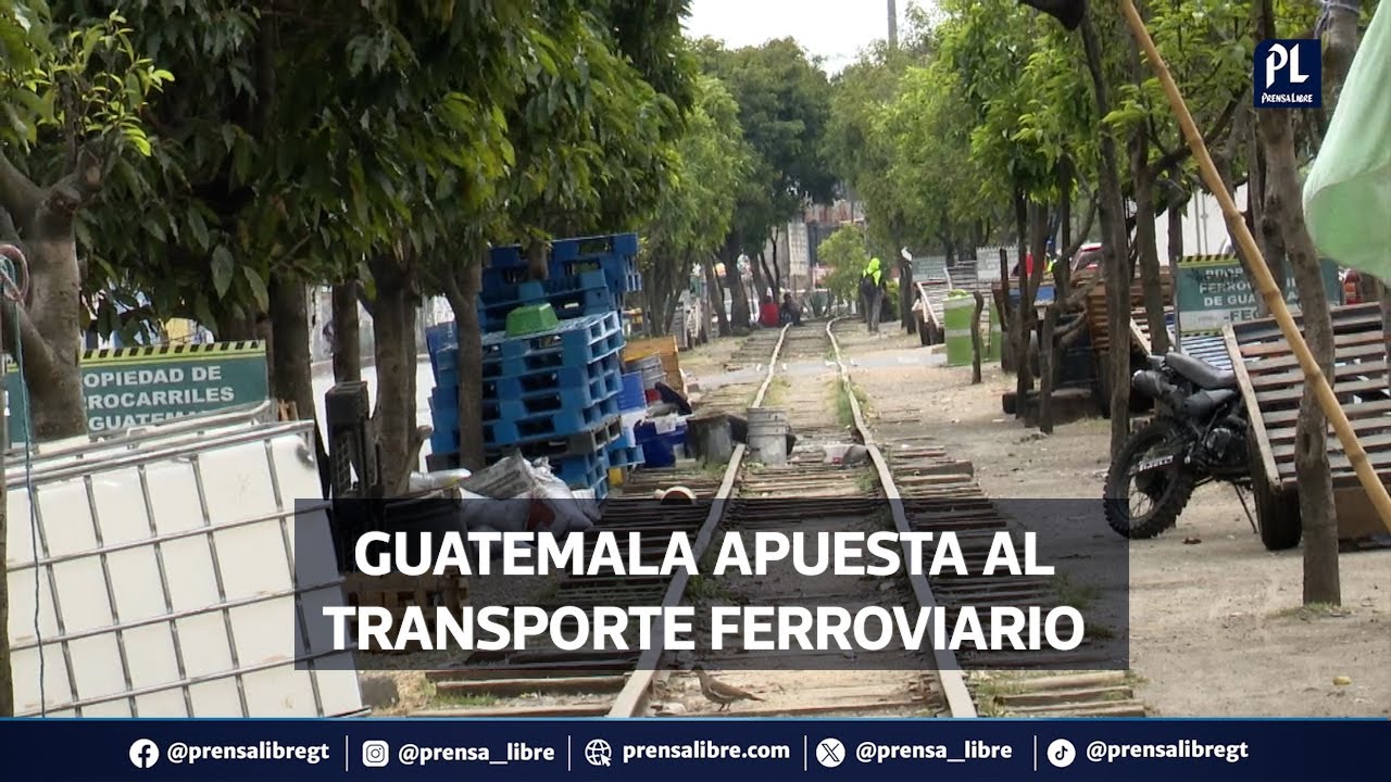 Guatemala busca reactivar el tren; solicitud de apoyo será al Cuerpo de Ingenieros de los EE. UU.