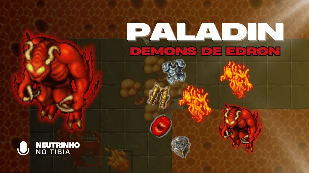 TIBIA - DEMONS DE EDRON | PALADIN LEVEL 100+