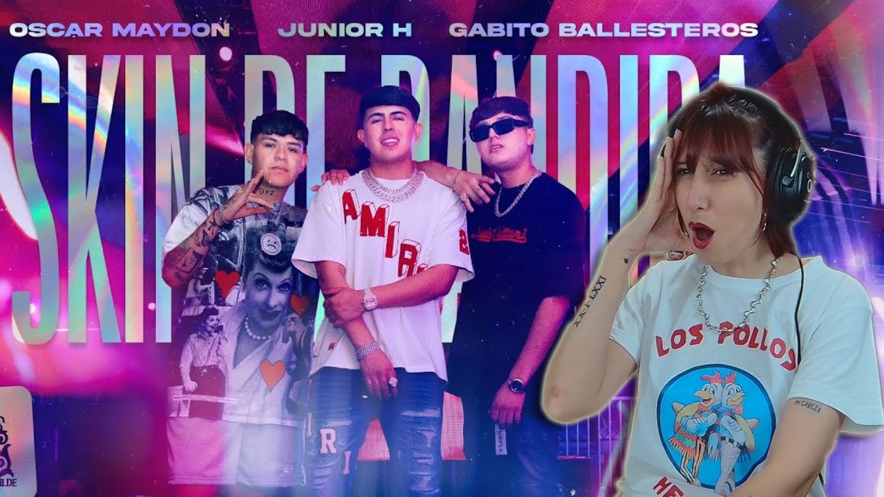 (REACCIÓN) Oscar Maydon x Junior H x Gabito Ballesteros - Skin De Bandida [Official Video]