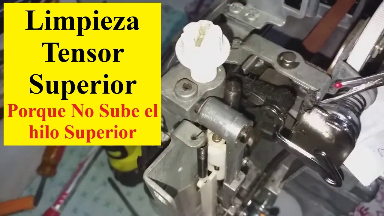 Limpieza Tensión superior Porque no sube el hilo superior Singer Simple TM modelo 3116