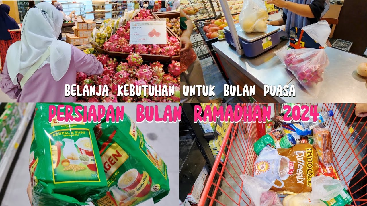 BELANJA BULANAN UNTUK BULAN PUASA||PERSIAPAN BULAN RAMADHAN 2024 