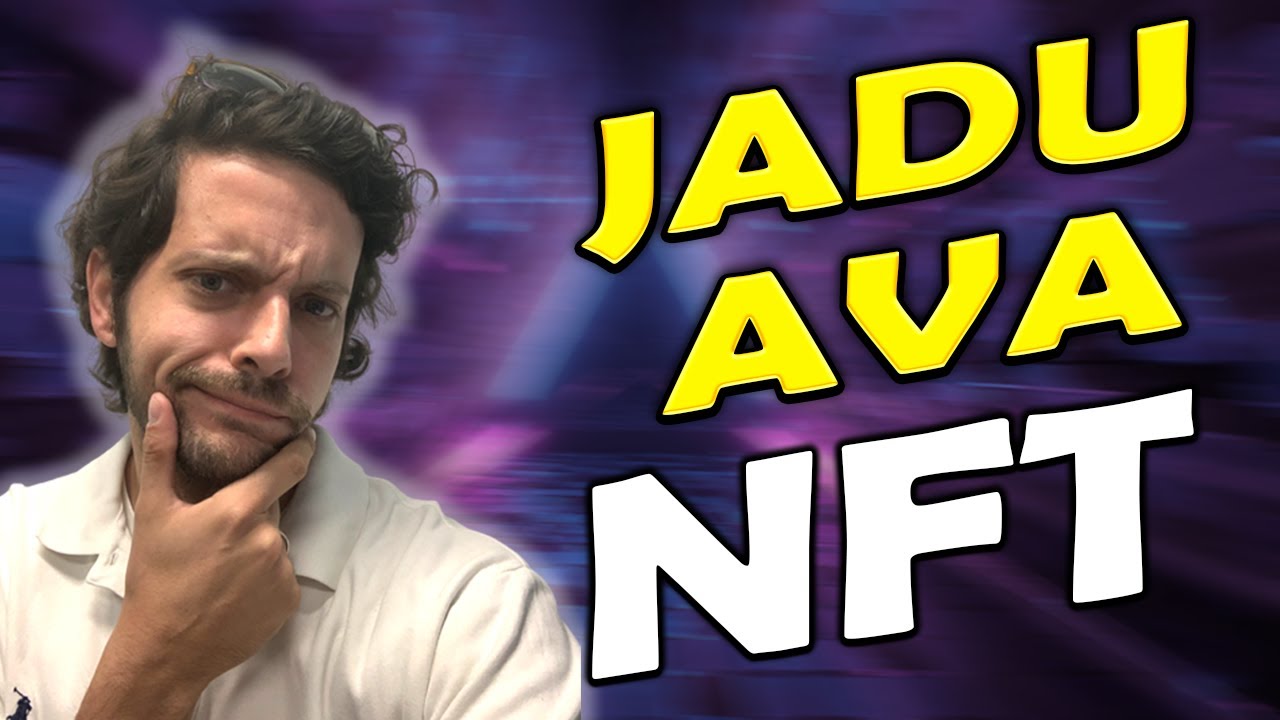 Jadu AVA NFT, Building Web3&rsquo;s definitive AR gaming platform!