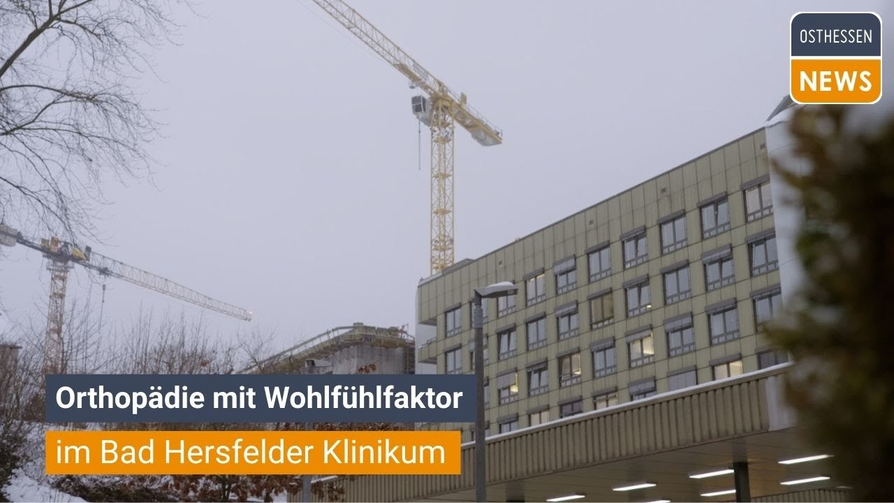 BAD HERSFELD: Orthopädie mit Wohlfühlfaktor im Klinikum eröffnet