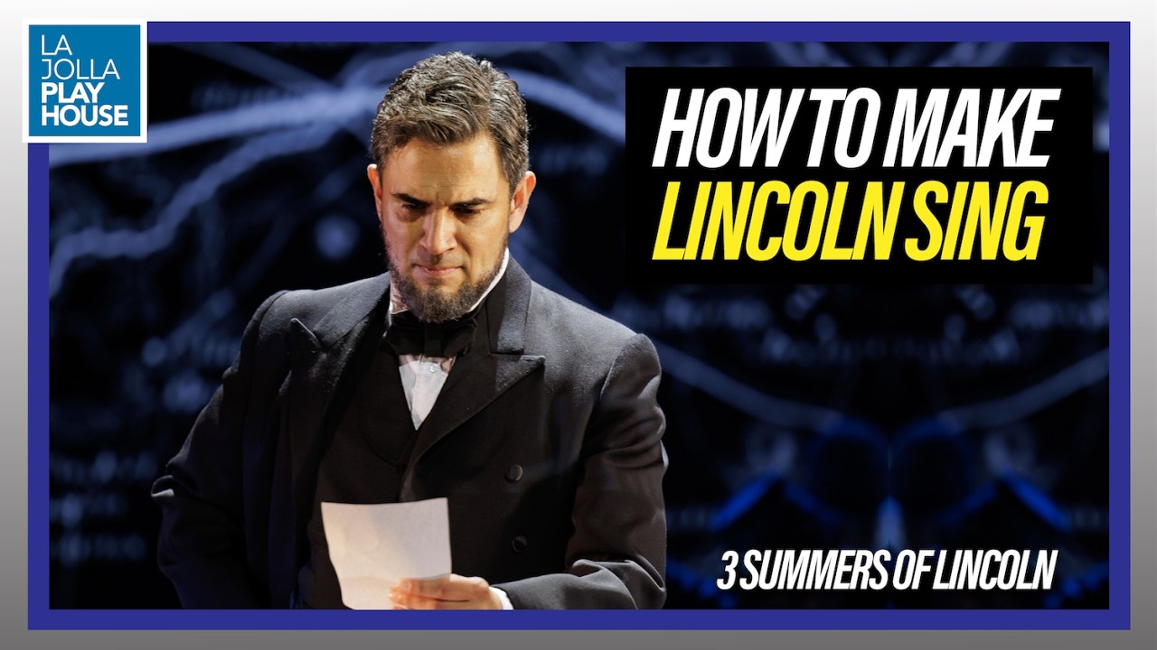 Creating the Music for 3 Summers of Lincoln | La Jolla Playhouse