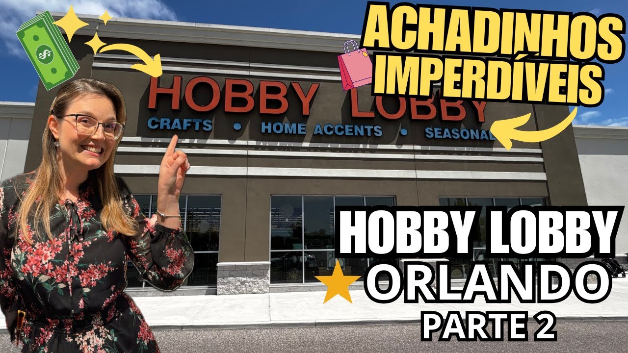 VOC&Ecirc; NAO VAI ACREDITAR no que Encontrei na Hobby Lobby em Orlando - Parte 2! 😱🛒