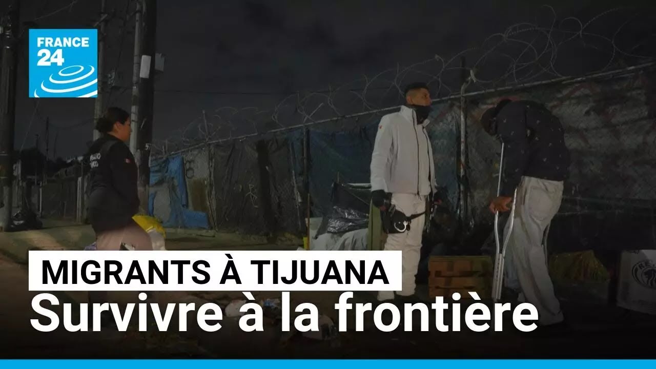 Mexique : Tijuana, du passage &agrave; l'impasse pour les candidats au r&ecirc;ve am&eacute;ricain &bull; FRANCE 24