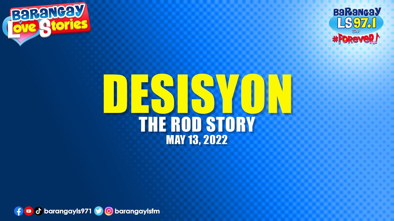 DESISYON - ROD | Papa Dudut | Barangay Love Stories