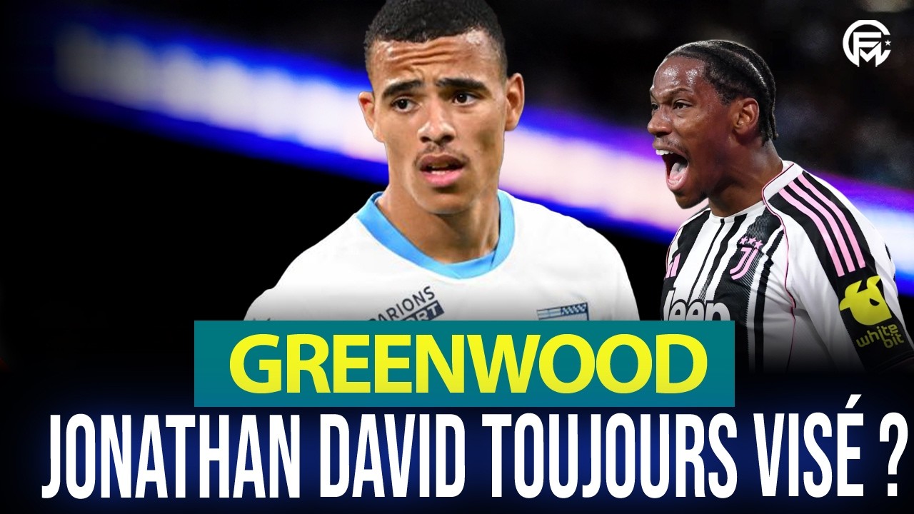 🔥 OM : les rumeurs mercato Greenwood, David, Zhegrova... le onze, la fin de saison !