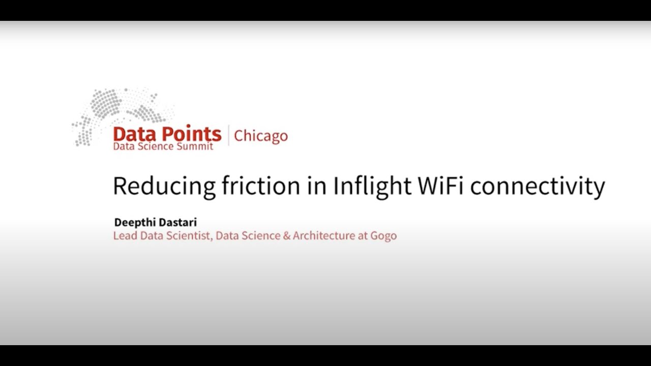 Reducing friction in Inflight WiFi connectivity - Deepthi Dastari, Gogo