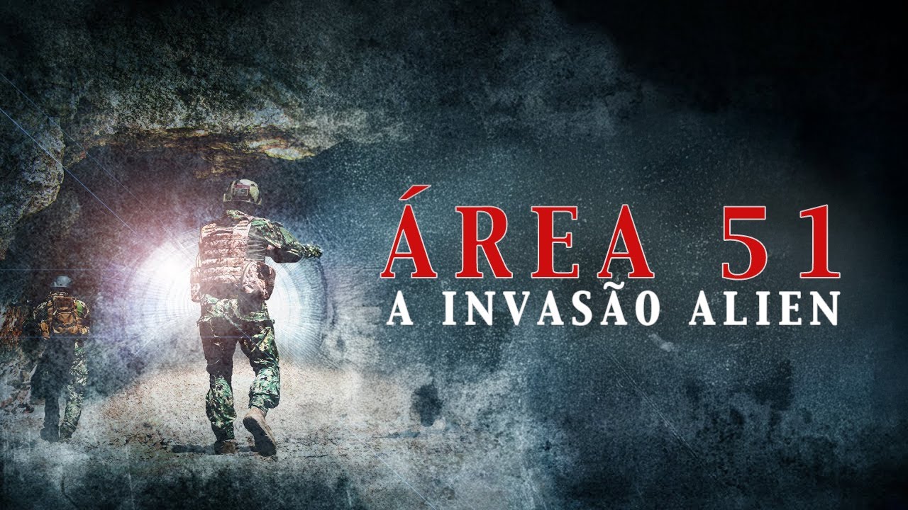 &Aacute;rea 51 - A Invas&atilde;o Alien (2017) [Fic&ccedil;&atilde;o cient&iacute;fica] 🛸 O Mist&eacute;rio Revelado 👽 Filme completo 🚀