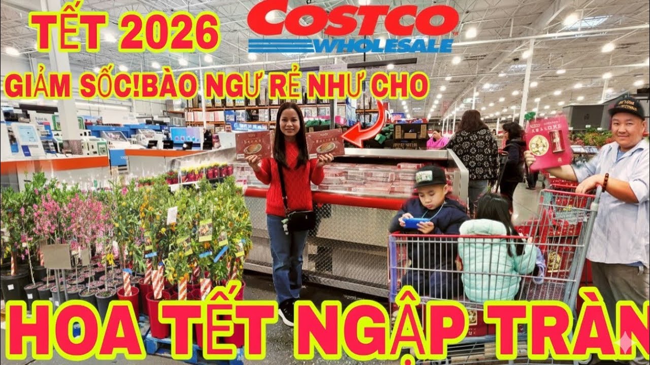 Tết 2026: Costco San Leandro XẢ HÀNG Tắc, Đào, Bào Ngư giá rẻ như cho! 🧧🔥