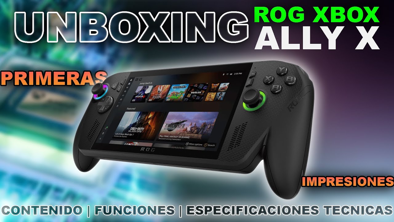 ROG XBOX ALLY X UNBOXING | FUNCIONES + PRIMERAS IMPRESIONES