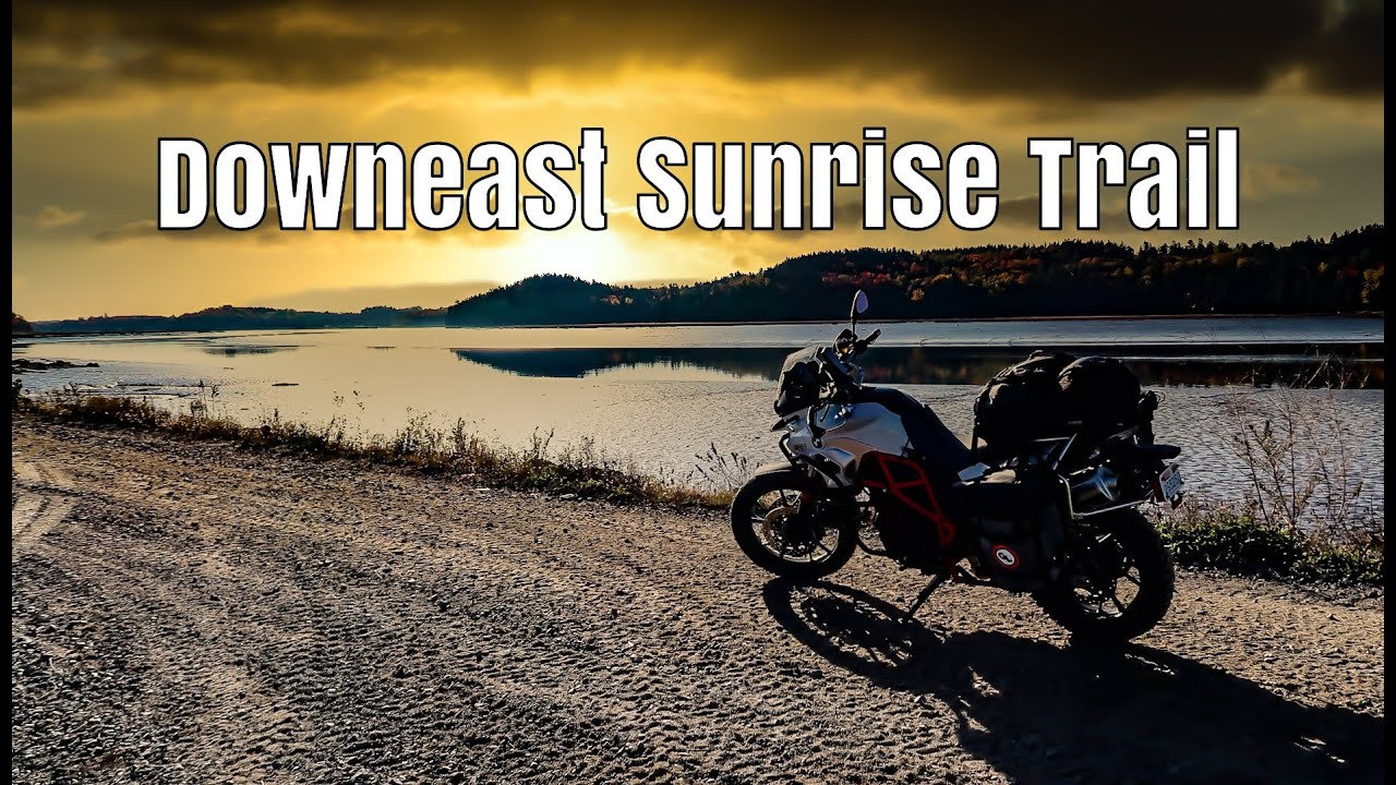 Downeast Sunrise Trail Day 2 on an Adventure Motorcycle