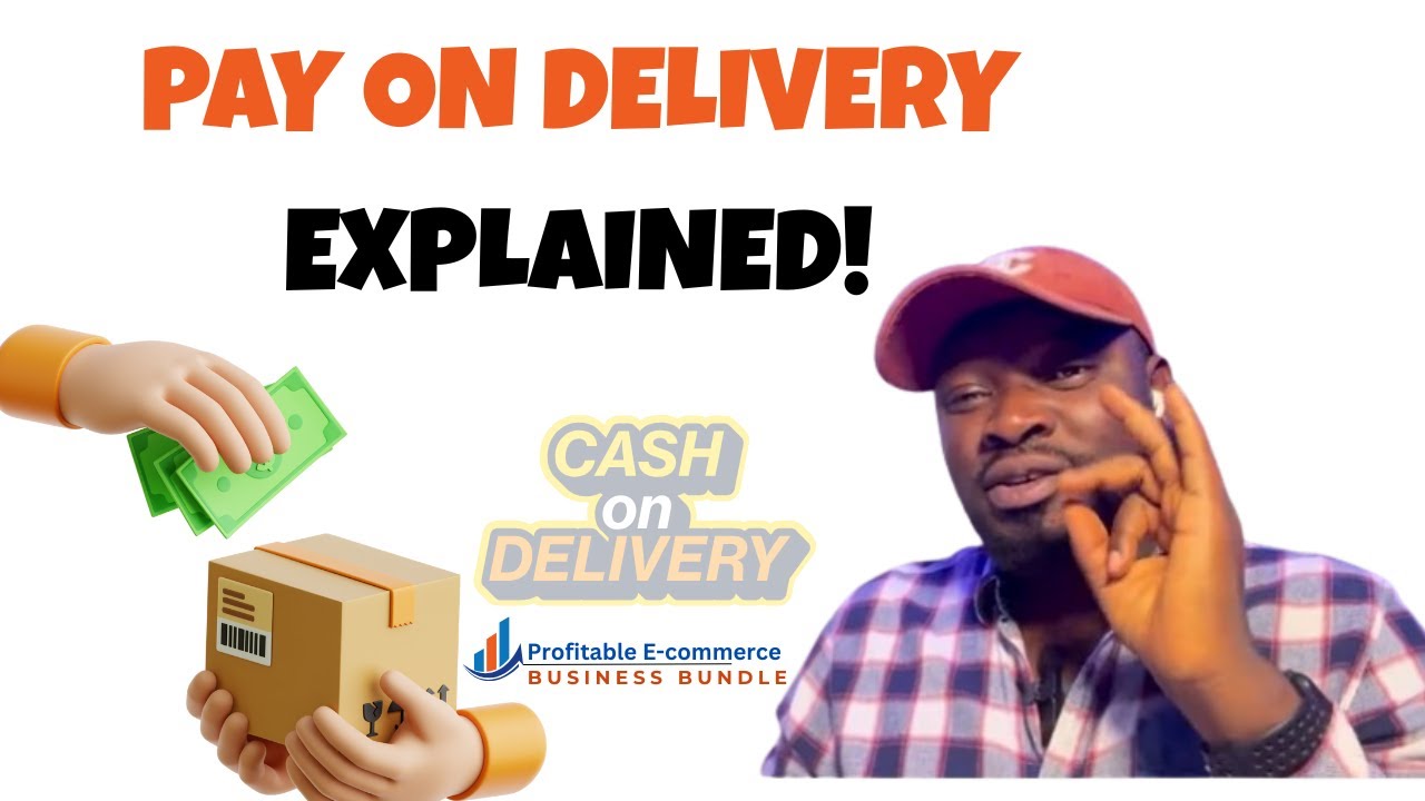 Is Pay on Delivery the BEST Option for African E-commerce?
