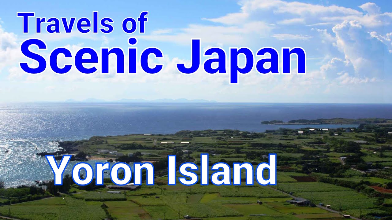 No. 203　Yoron Island in Kagoshima Prefecture/ Travels of Scenic Japan  / Tabiator