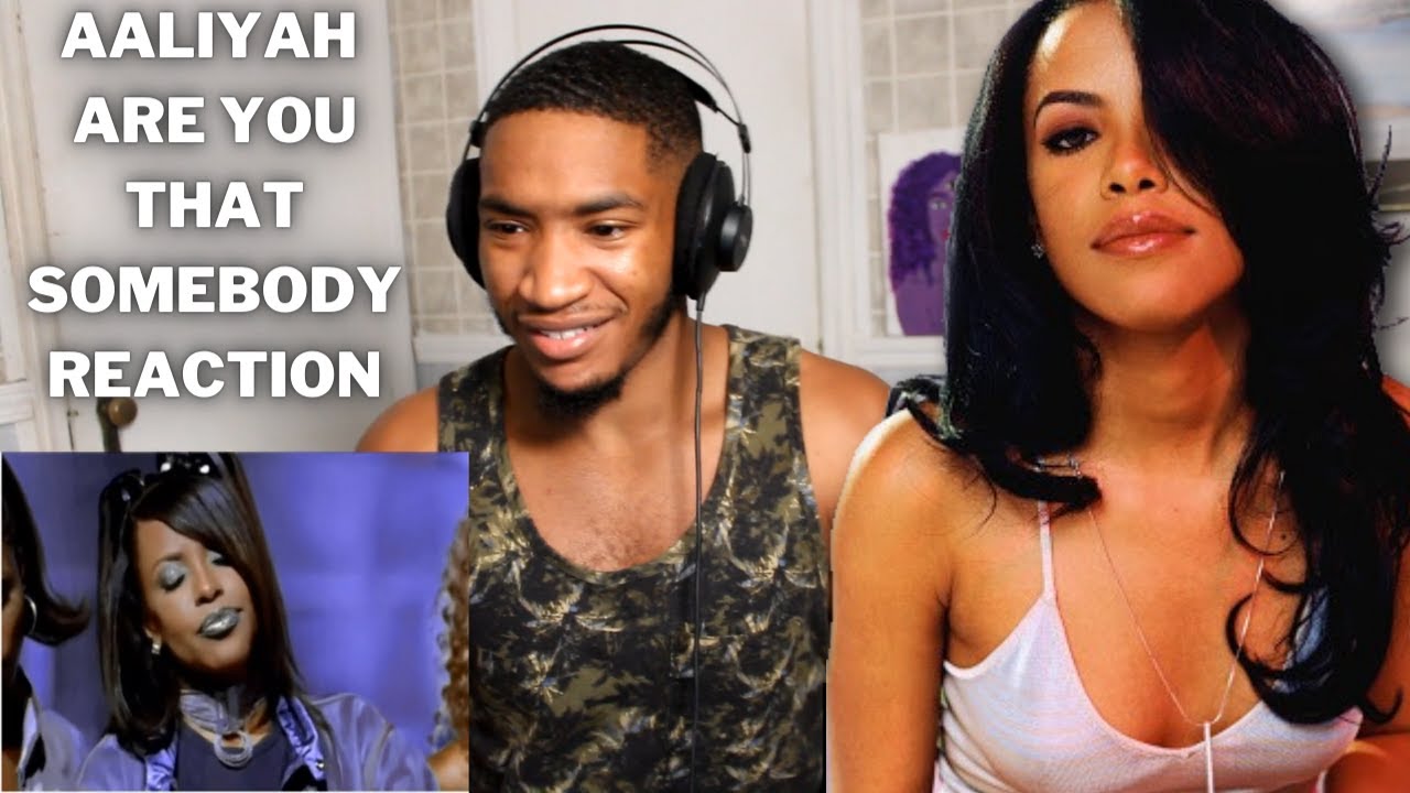 Aaliyah - Are You That Somebody | REACTION |