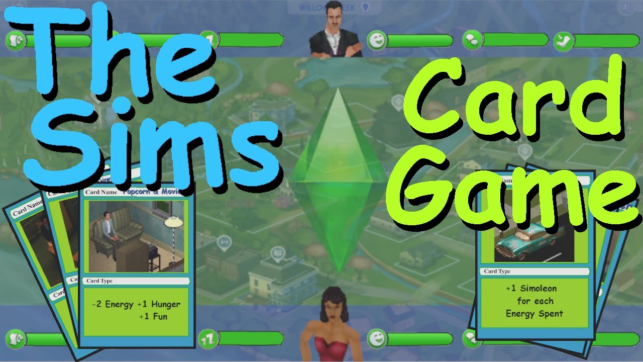 The Sims... Card Game? - Designing a Game!