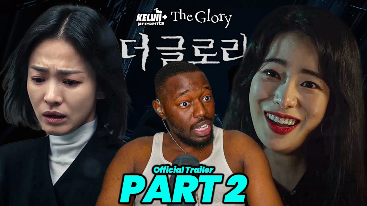 The Glory (더 글로리) Part 2 Official Trailer Is HEATED ❤️&zwj;🔥