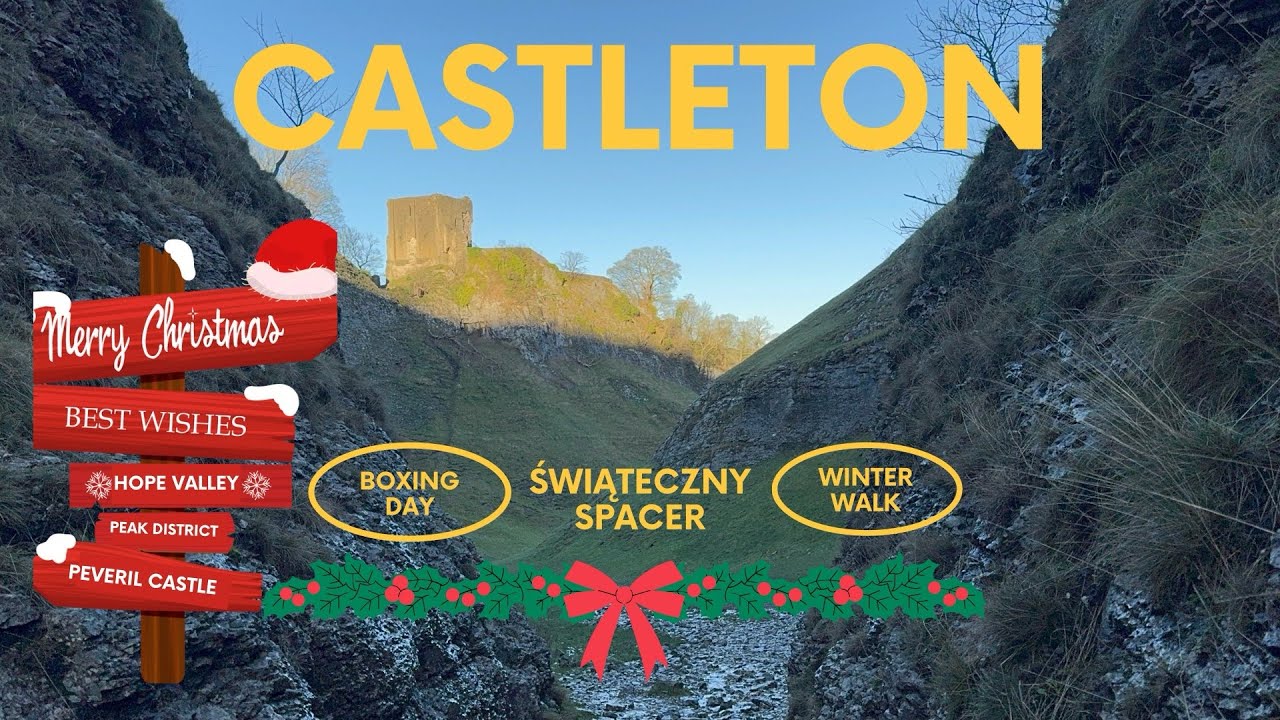 CASTLETON Hope Valley Peak District Peveril Castle Winter walk Boxing Day spacer