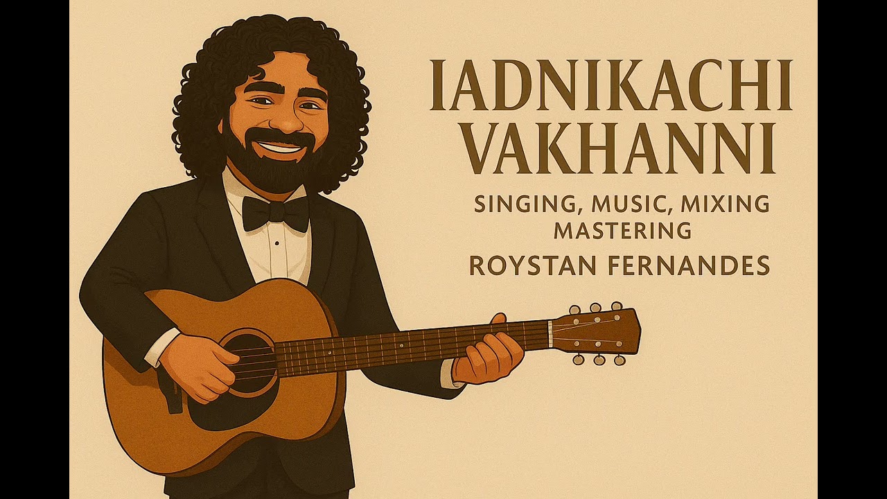 Iadnikachi Vakhanni - Konkani Hymn
