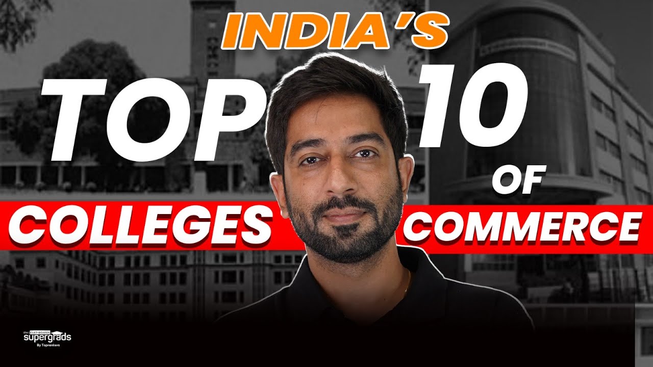 Top 10 Commerce Colleges in India | Best Institutions for Commerce Studies | SuperGrads