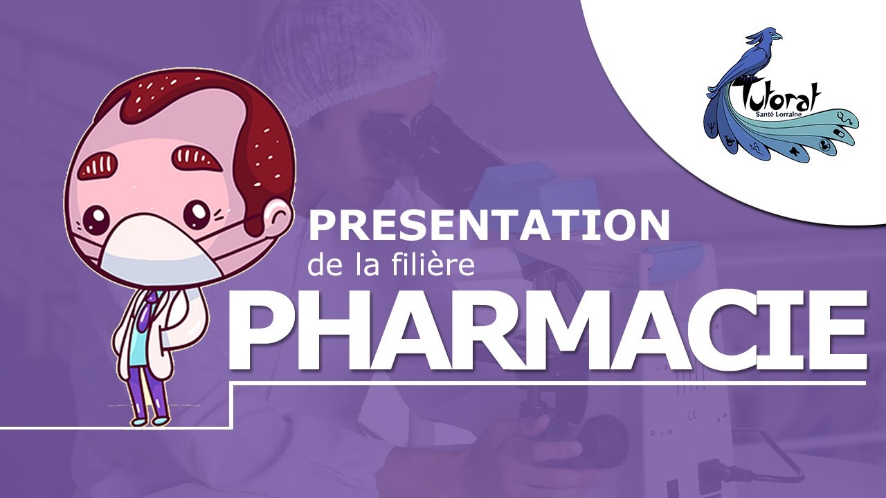 Présentation des filières: PHARMACIE