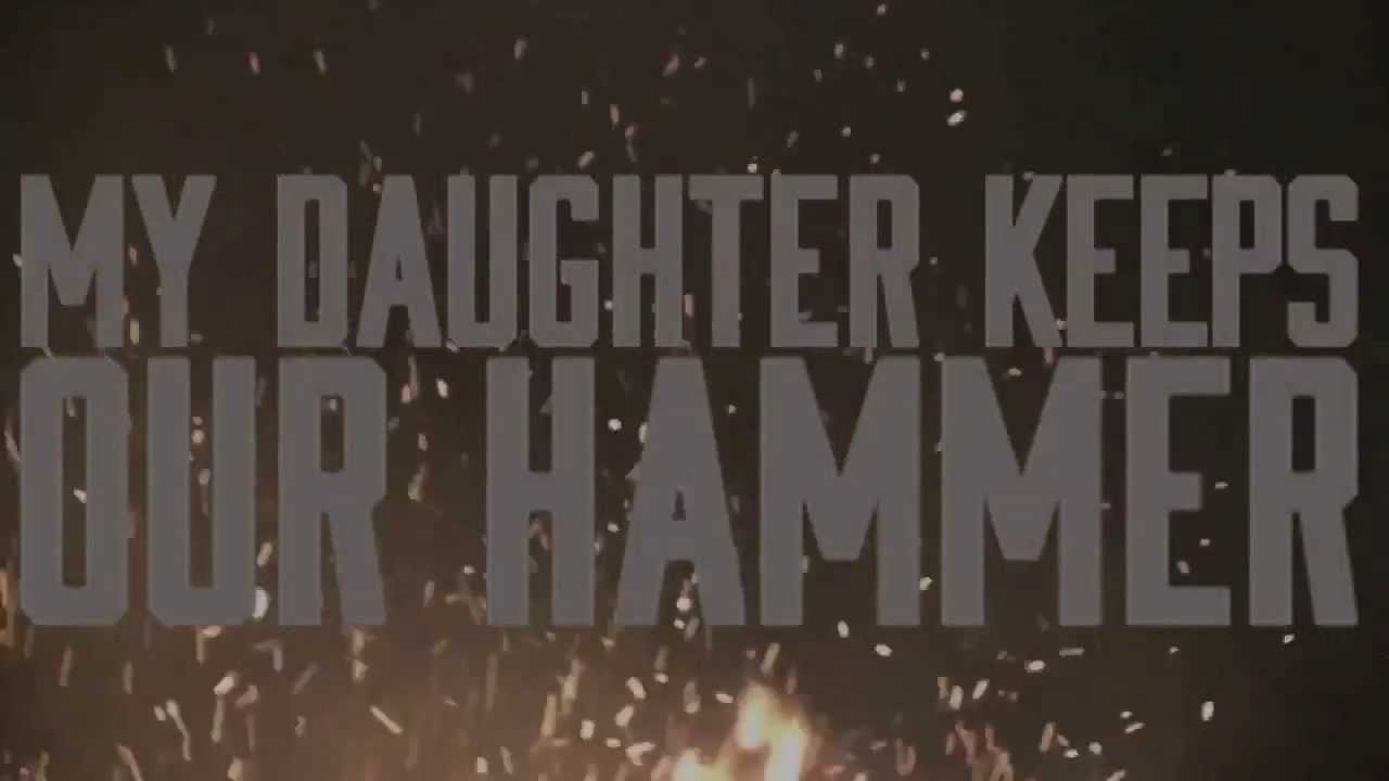 My Daughter Keeps Our Hammer: A Teaser