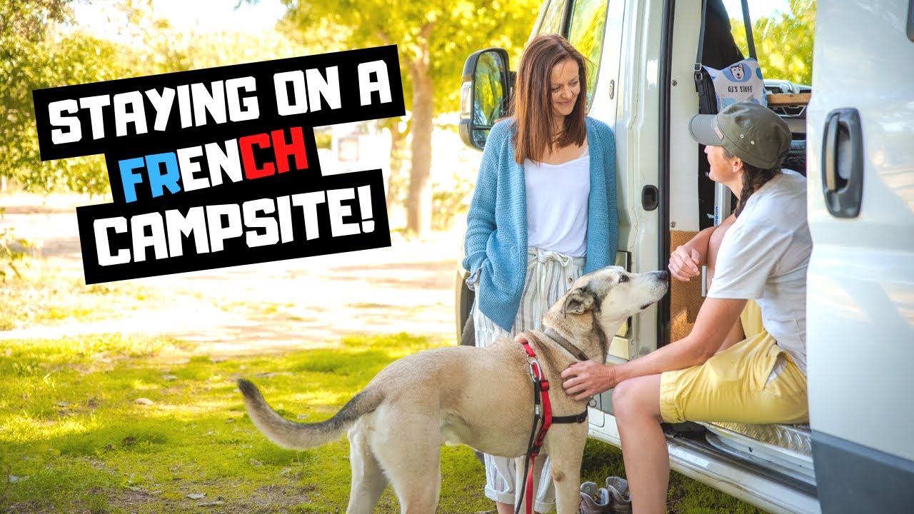 SLOWING VANLIFE DOWN.. visiting a french campsite and chilling in the Apilles regional nature park.