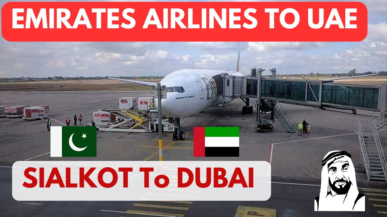 Emirates Boeing 777-300ER | Sialkot to Dubai  Emirates Economy Class | Perfect flight | Trip Report