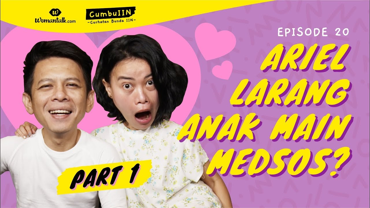 Tips Parenting Dari Ariel NOAH (PART 1) - CUMBU IIN #20
