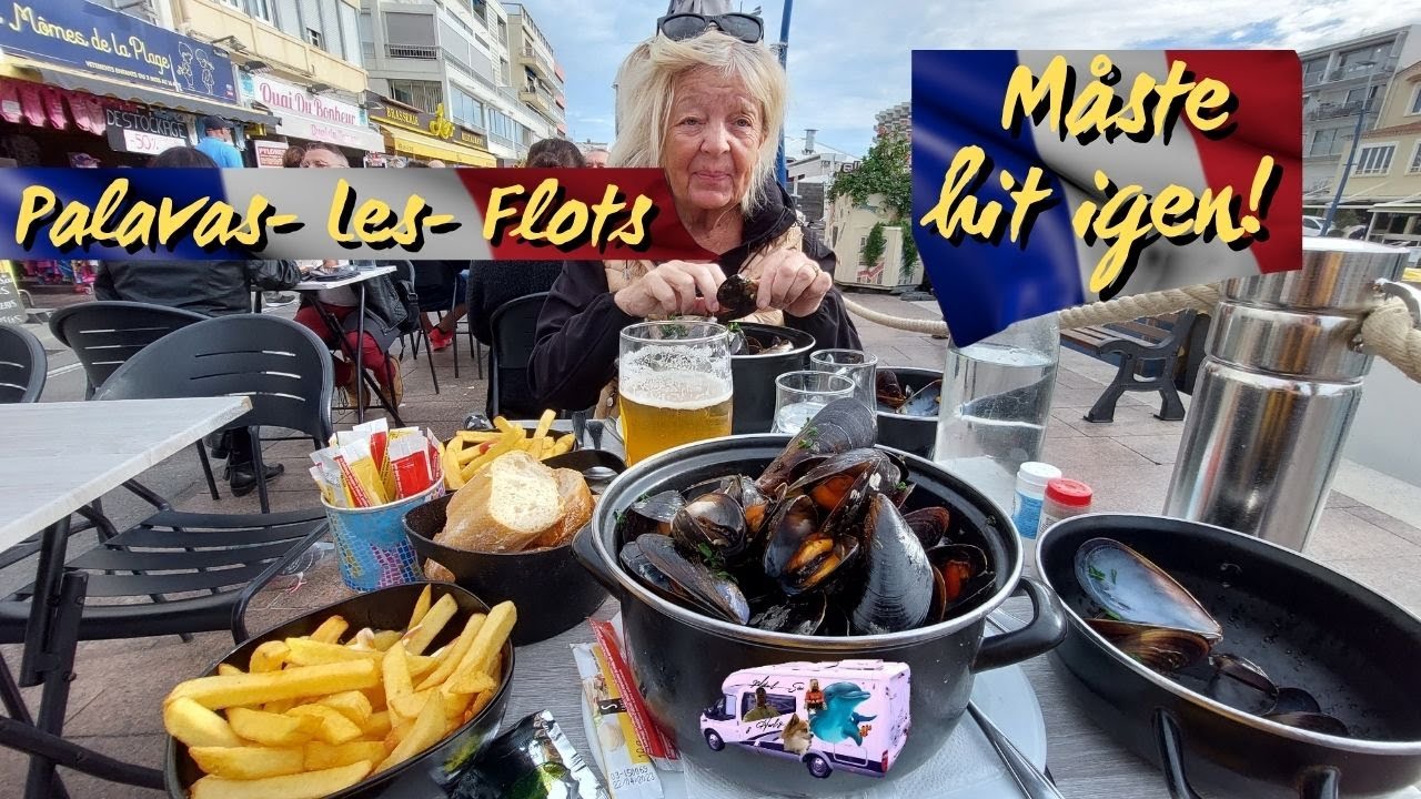 Husbil i Frankrike, Palavas les flots vilken pärla. Ep 28
