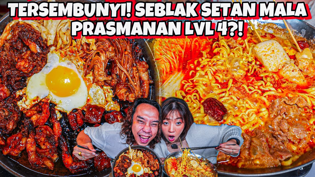 SEBLAK SETAN MALA LVL 4 TERMEWAH YG PERNAH KITA MAKAN! TERSEMBUNYI DI LT 2?!