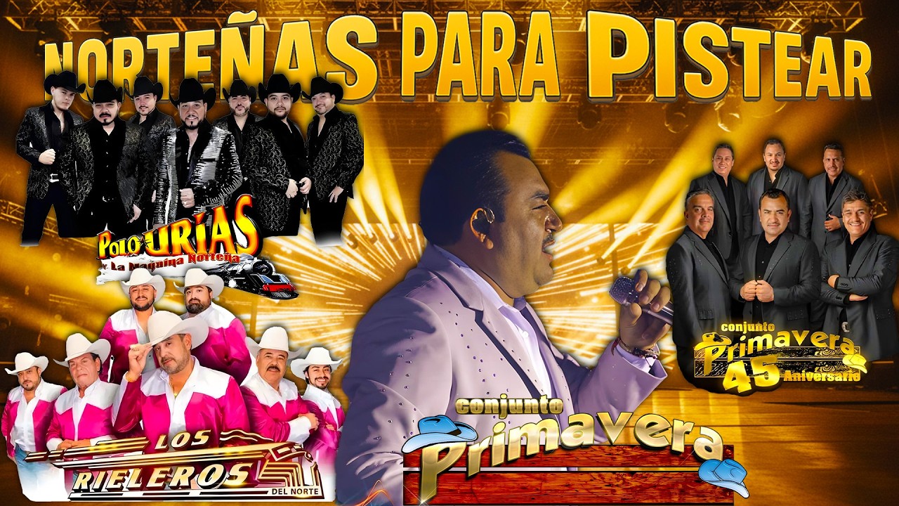 Puras Norteñas Viejitas Inolvidables 💿📻 Conjunto Primavera y Los Rieleros Del Norte y Polo Urias