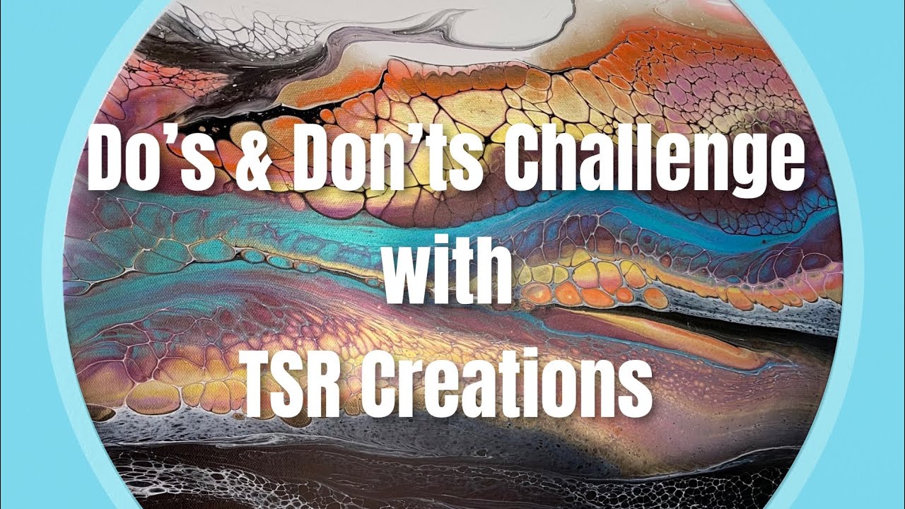 Dos & Don’ts Challenge with TSR Creations | Bloom Swipe & Spin with MIX Pour | Acrylic Pour Tutorial