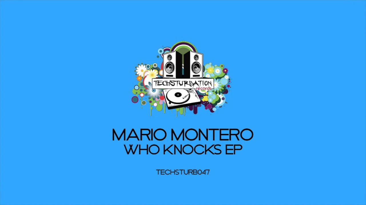 Mario Montero - Who Knocks (Original Mix) TECHSTURB047