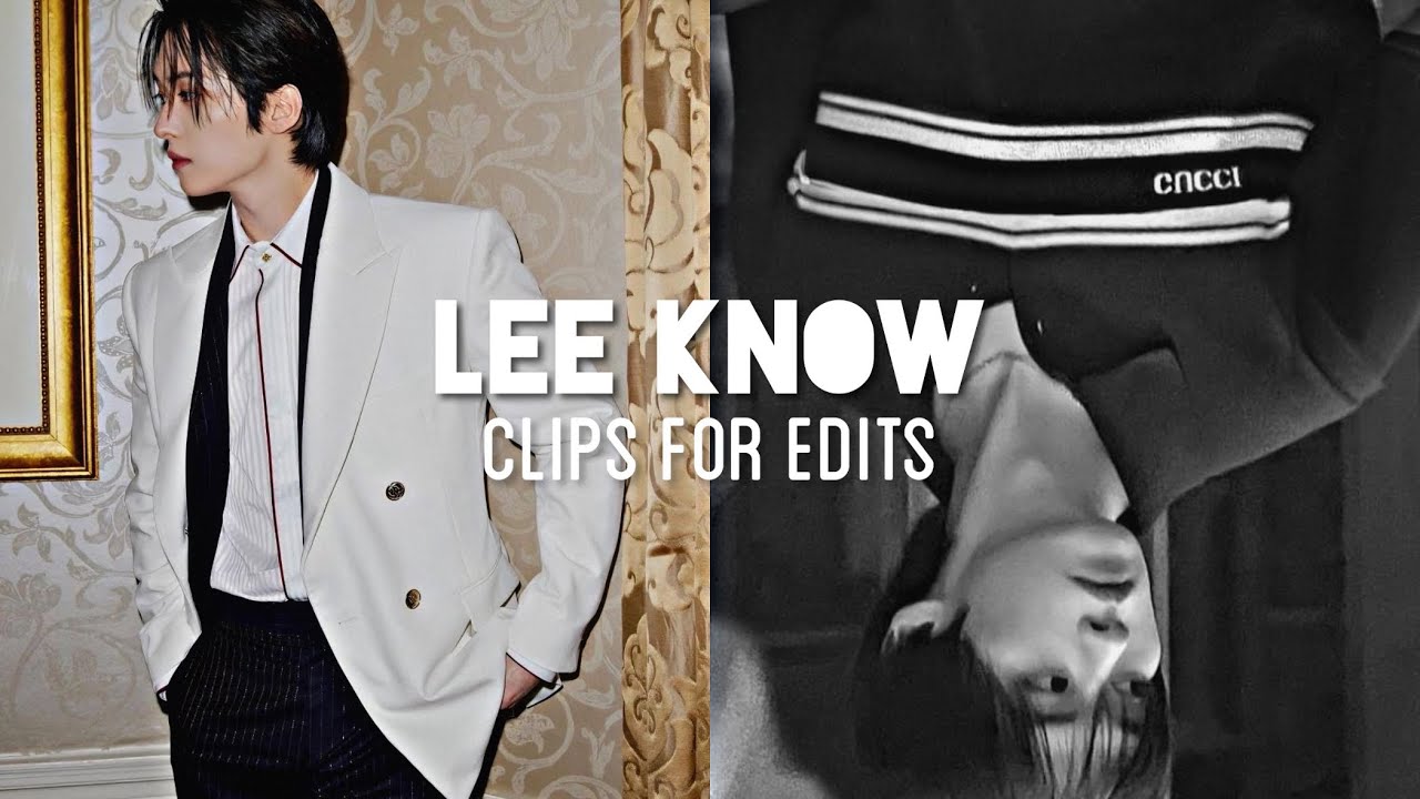 Lee Know - Clips for edits 1
