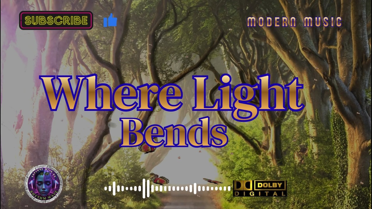 WHERE LIGHT BENDS ( Rhythm Wave ) new song / new English music 2026.