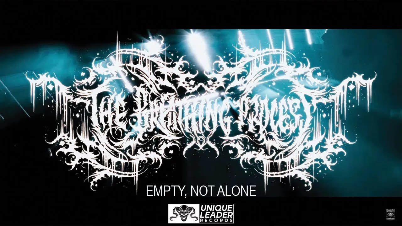 The Breathing Process - Empty, Not Alone (Official Video)