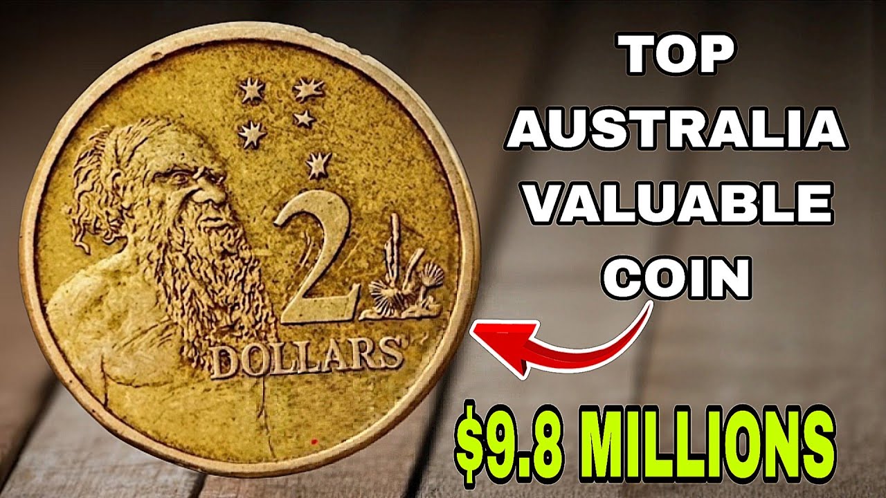 Top Valuable Australia $2 Elizabeth II Coins to Look For this coins?