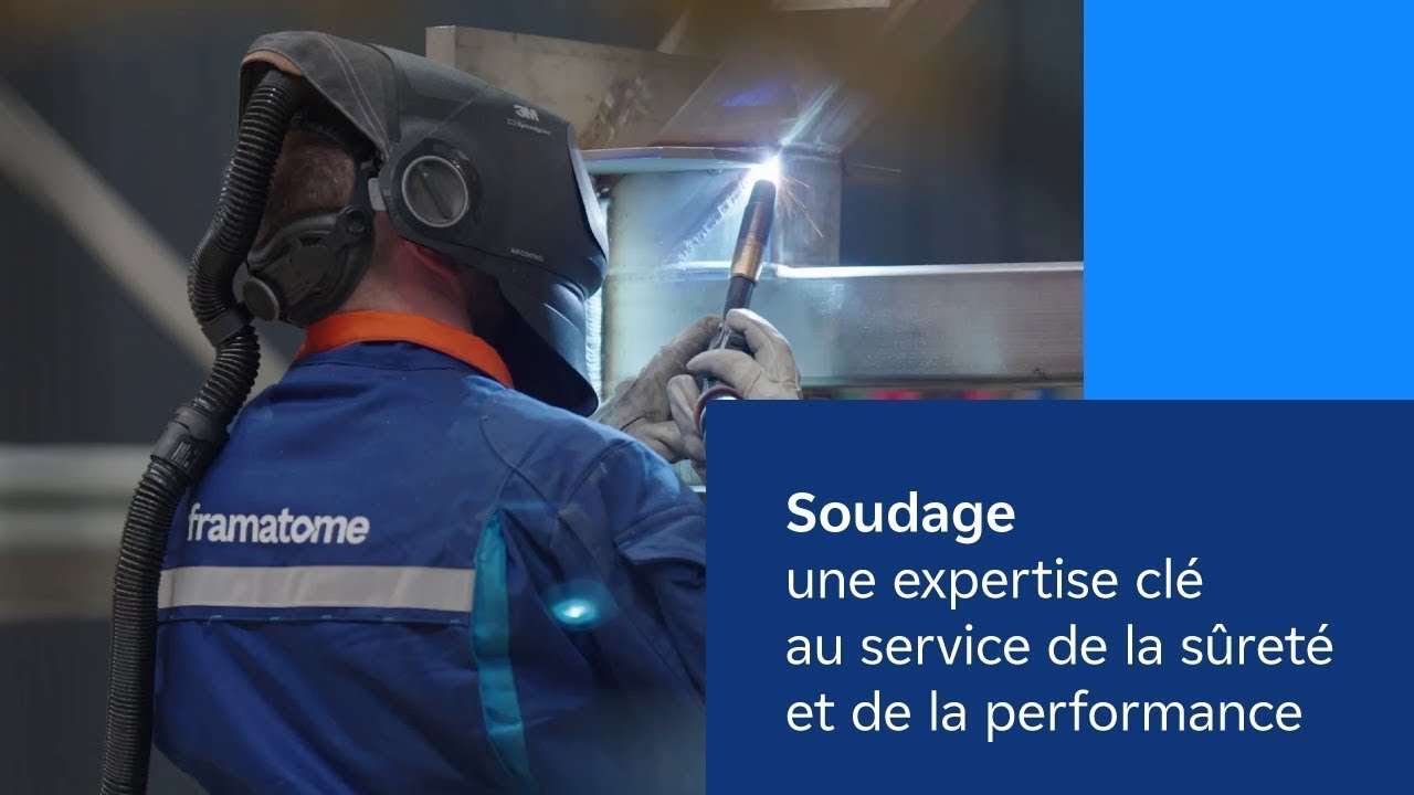 Soudage : une expertise clé au service de la sûreté et de la performance