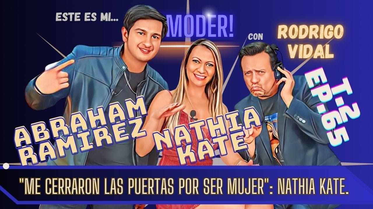 Me Cerraron Las Puertas por ser Mujer 😱👊🔥 #nathiakate #abrahamramirez #dj #esteesmidesmoder T2-EP.65