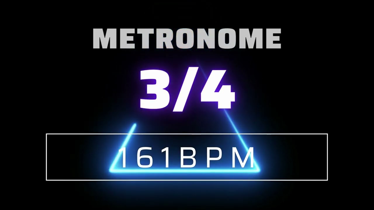 3/4 METRONOME 161 BPM △