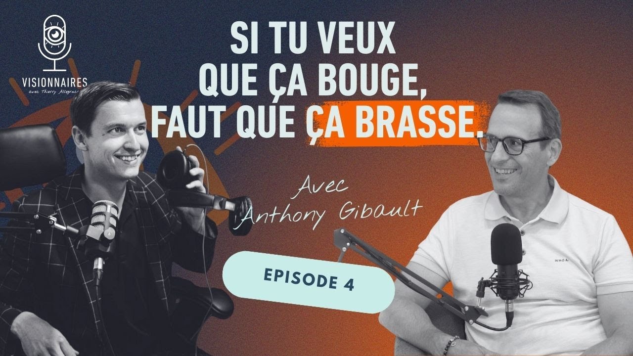 Bâtir avec ambition : quand l’action précède la vision (avec Anthony Gibault)