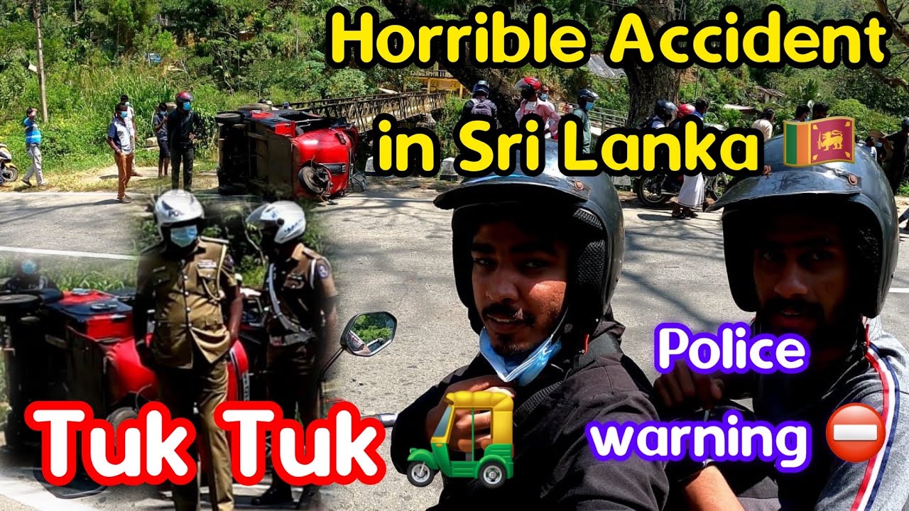 Horrible Accident In Srilanka 🇱🇰 | Tuk Tuk 🛺
